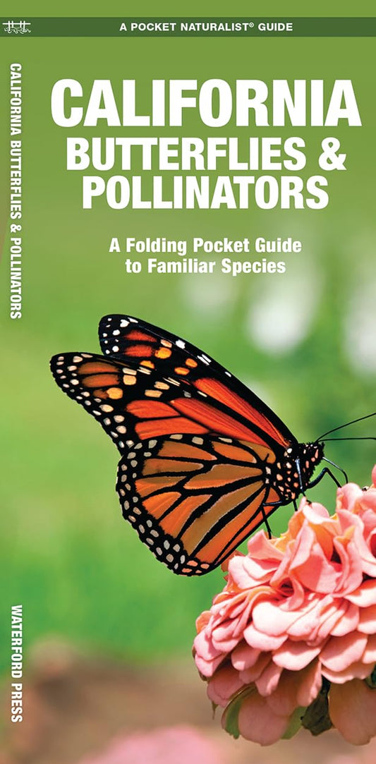 California Butterflies & Pollinators Pocket Guide