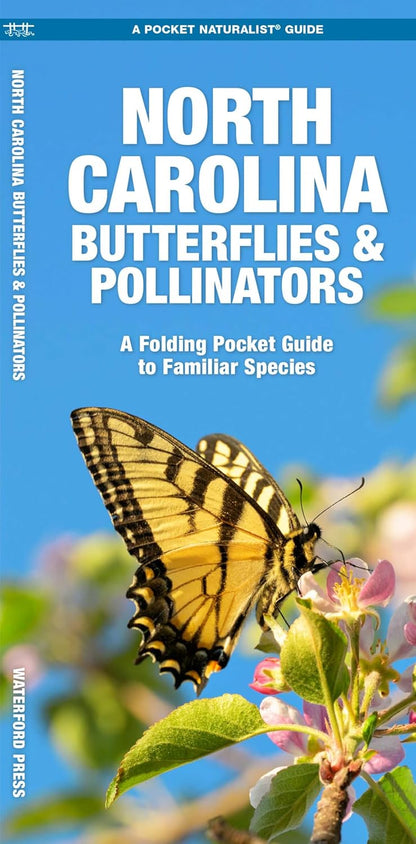 North Carolina Butterflies & Pollinators Pocket Guide
